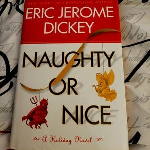 Naughty Or Nice Hardback. Written by Eric Jerome Dickey